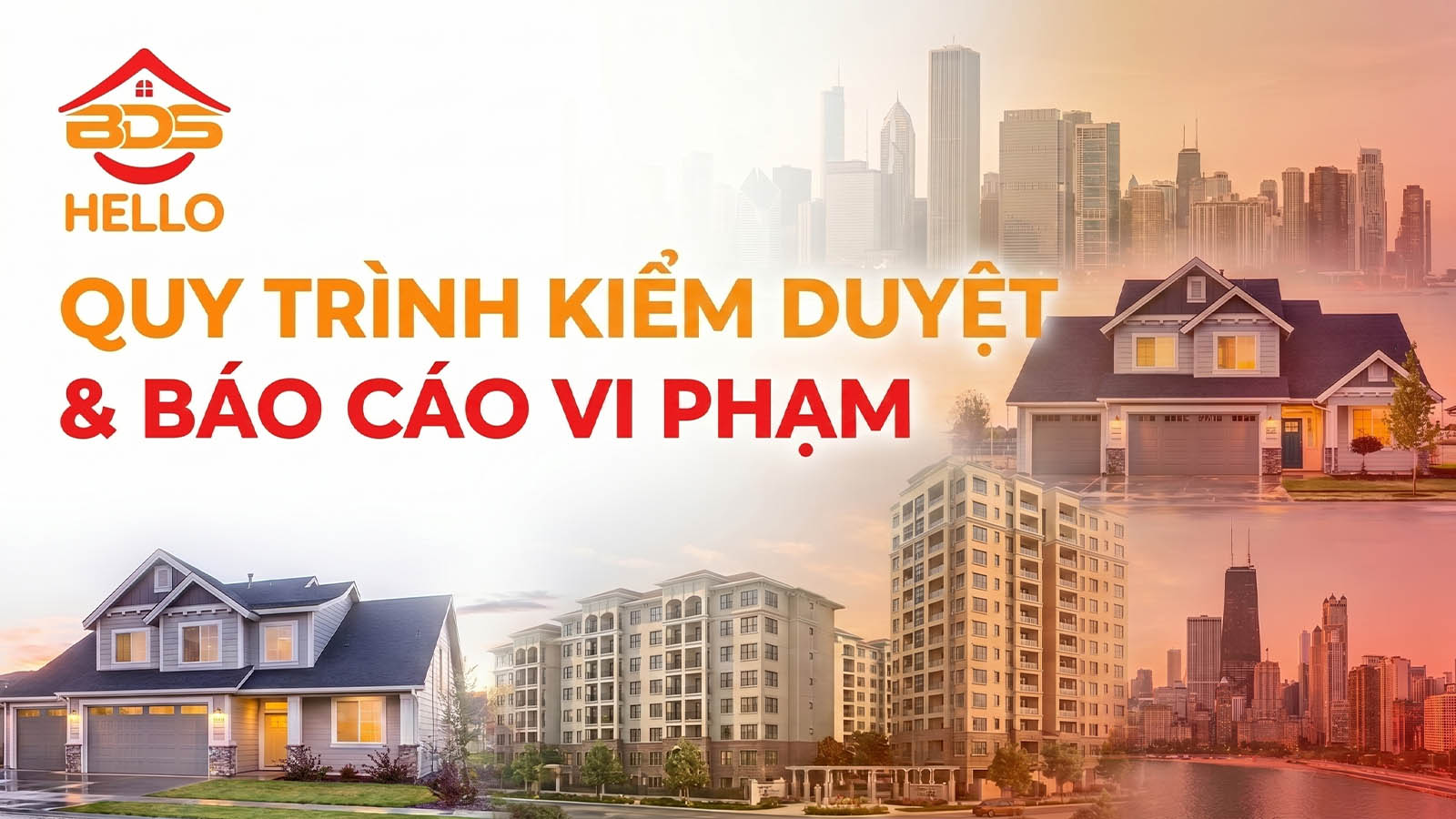 Quy trình kiểm duyệt & Báo cáo vi phạm